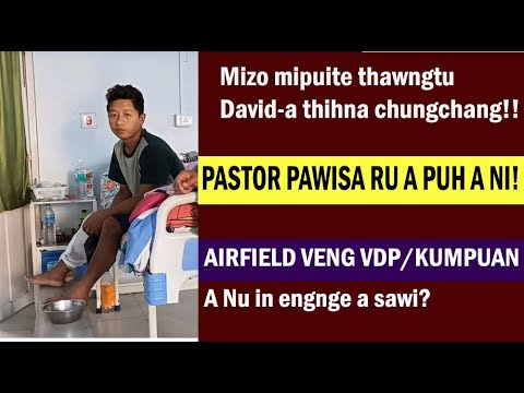 Mipuite thawngtu Davida thihna leh A Nu in engnge a sawi || Live Reaction