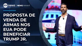 Proposta de venda de armas nos EUA pode beneficiar Trump Jr. | #NewsManhã