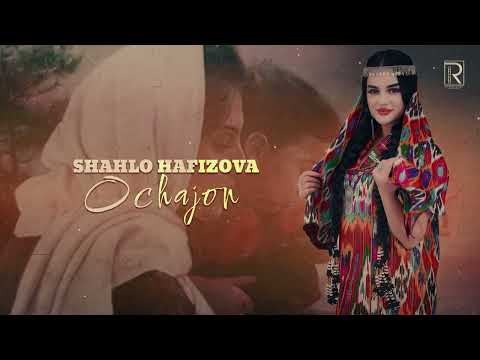 Shahlo Hafizova - Ochajon ( Official Audio )