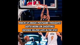 Knicks vs Magic Postgame Thoughts!