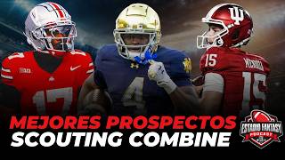 Los prospectos que DOMINARÁN en la NFL (Scouting Combine 2026)
