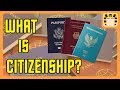 Exploring the Concept of Citizenship