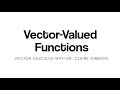 Vector-Valued Functions and Helices