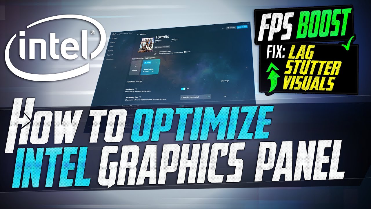 How to Optimize INTEL Graphics For GAMING & Performance The Ultimate GUIDE 2021 Update - Panjno