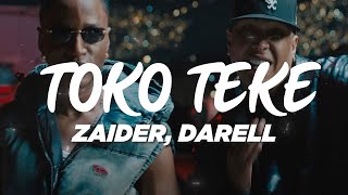 Zaider, Darell - Toko Teke (Letra)