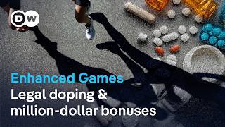 Enhanced Games: What's behind the competition where doping is legal | DW News