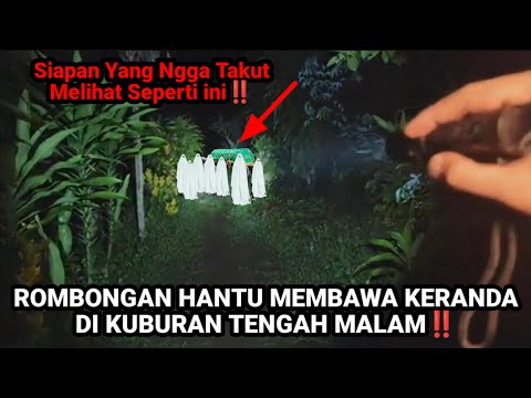 SIAPA YANG TIDAK TAKUT MELIHAT HANTU ROMBONGAN PENGANTAR JENAZAH