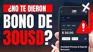 ¿Por qué NO recibiste el bono de 30 USD de XM Broker?