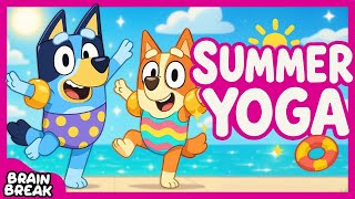 🌞 Summer Yoga by the Pool! 🧘‍♂️🌴 Brain Break to Stay Cool 🌞 Fun Poses for Kids 🐶 ft. Bluey and Bingo