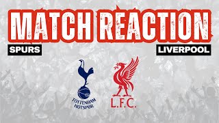 Spurs 1 Liverpool 2 | Instant Match Reaction