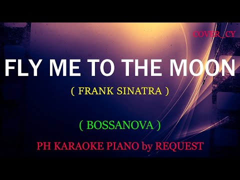 FLY ME TO THE MOON ( FRANK SINATRA ) ( BOSSANOVA )