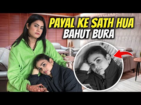 Payal Ke Sath Hua Bahut Bura