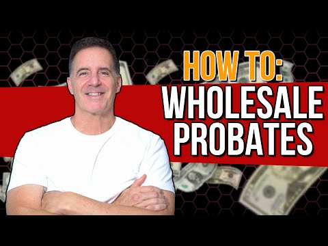 The Ultimate Guide to Wholesaling Probate Real Estate | PPS 3.0