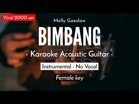 Bimbang – Melly Goeslaw (Karaoke  | Female Key) Akustik