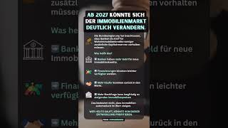 Ab 2027 könnte sich der Immobilienmarkt deutlich verändern.