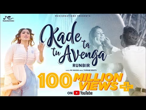 KADE TA TU AVENGA LYRICS - Runbir | Punjabi Sad Song