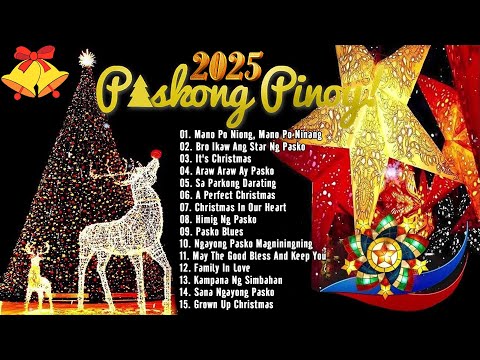 Paskong Pinoy Medley 2025 - Best Tagalog Paskong Pinoy 2025- By Jose Mari Chan, Freddie Aguilar...