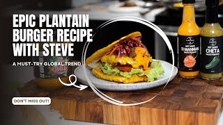 Epic Plantain Burger Recipe with Steve! 🌍🍔 A Must-Try Global Trend!