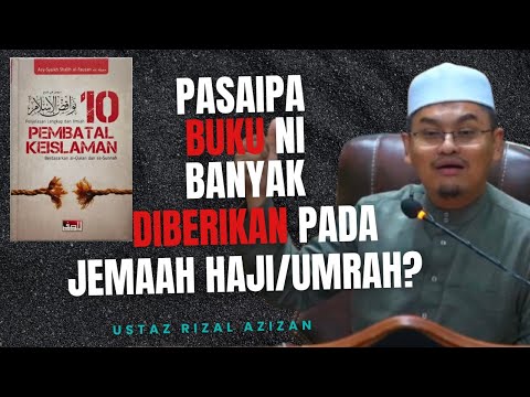 Pasaipa Buku Ni Banyak Diberikan Kepada Jemaah Haji/Umrah? - Ustaz Rizal Azizan