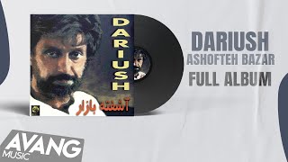 Dariush - Ashofteh Bazar (FULL ALBUM) | داریوش -  آشفته بازار (آلبوم کامل)
