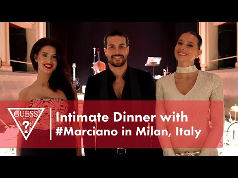 Intimate Dinner with #Marciano in Milan, Italy | #MarcianoMoment