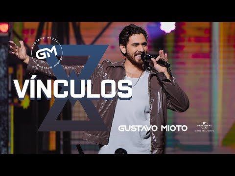 Gustavo Mioto - Vinculos (Atemporal)