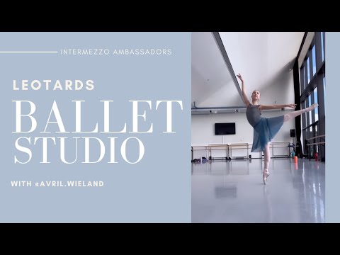 Dancing in the Ballet Studio with Avril Wieland wearing Intermezzo Leotard