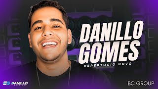 🟨 DANILLO GOMES NOVO CD PROMOCIONAL 2025 | ATUALIZADO PRA PAREDÃO 🟨