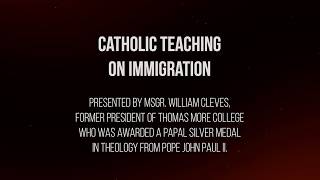 Community Conversation Series: Catholic Teaching on Immigration