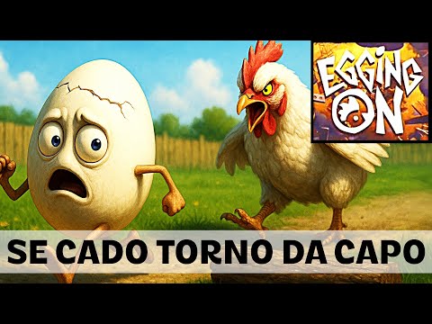 NON POSSO CADERE… SONO UN UOVO