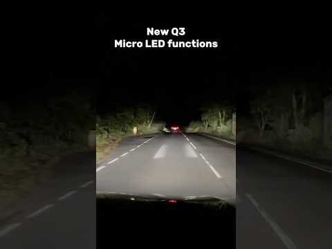Micro LED functions of the new Audi Q3!💡