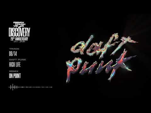 Daft Punk - High Life (On Point remix)