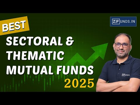 2025's Hottest Sectoral/Thematic Mutual Funds: Invest in the Future of Growth 🌟📊