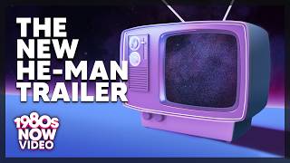 The New He-Man Trailer