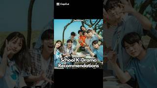 School kdrama recommendations 🇰🇷✨️#kdrama #dramalist #dramaland58 #subscribe