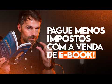 PAGUE MENOS IMPOSTO COM A VENDA DE E-BOOK | SAIBA COMO!