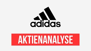 Wo liegen die Probleme? - Adidas Aktienanalyse