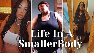 Weight Loss Update | My Life in a Smaller Body. 200 Lbs Down. Pretty Privilege & Confidence.