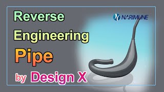Reverse Engineering - Model: Pipe by Geomagic Design X