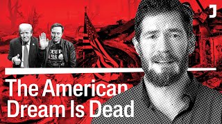 What Happened to the American Dream? with Matt Karp