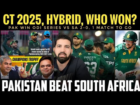 PAK demolish SA to win series || IND vs PAK Champions Trophy 2025 hybrid model Kon Jeeta?