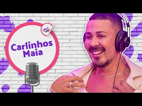 CARLINHOS MAIA - PODCATS T1 - #02