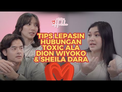 SHEILA DARA SAMA DION WIYOKO NGASIH TIPS BUAT LARI DARI HUBUNGAN TOXIC | Tanya Haloha