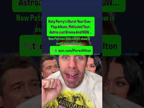 Katy Perry's Worst Year Ever - Flop Album, Ridiculed Tour,  Astronaut Drama And NOW... | Perez Hilton