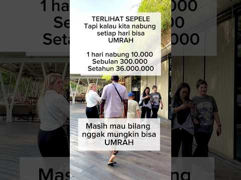 TERLIHAT SEPELE ! BEGINI CARA NABUNG SETIAP HARI BUAT BIAYA UMRAH #shortvideo #umrah #short #fyp