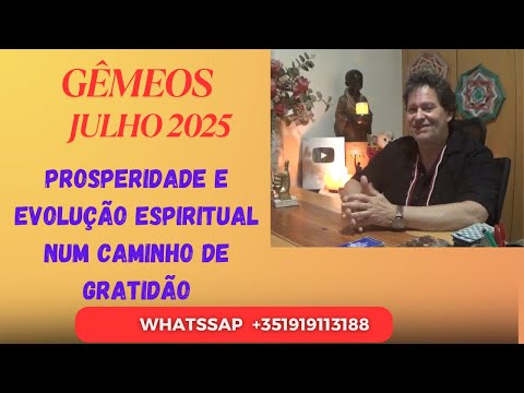 GÊMEOS ♊JULHO 2025 Prosperidade e evolução espiritual num caminho de gratidão