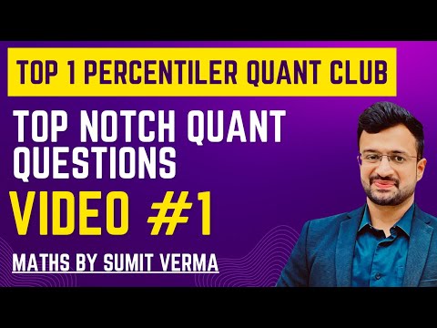 🔥 Top 1 Percentiler Quant Club | Best Level Quant Questions Series | Class-1