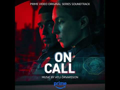 Atli Örvarsson - Long Beach - On Call (Prime Video Original Series Soundtrack)