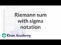 Understanding Area Approximation and Sigma Notation
