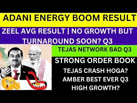 ADANI ENERGY SHARE RESULT💥ZEEL SHARE NEWS💥TEJAS NETWORK SHARE NEWS💥AMBER SHARE NEWS💥TEJAS NETWORK